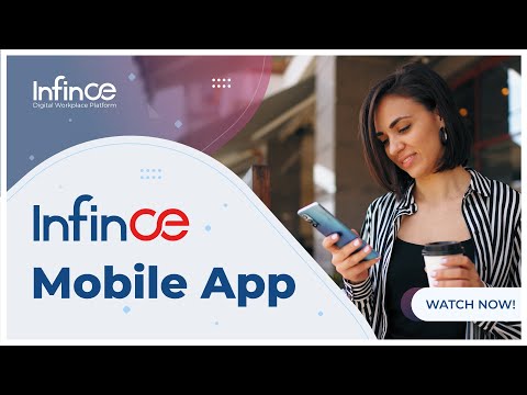 Stay Connected With Your Teams On The Go | InfinCE Mobile App