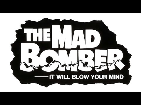 The Mad Bomber'
