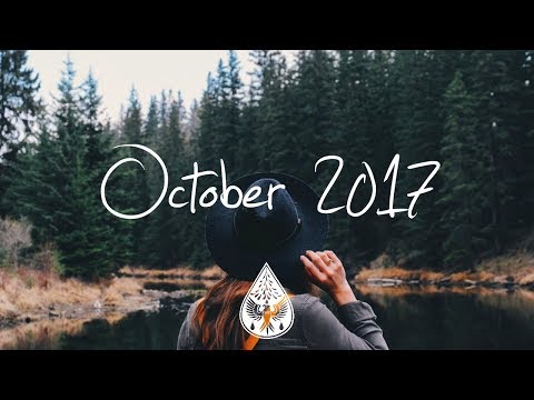 Indie/Pop/Folk Compilation - October 2017 (1-Hour Playlist)