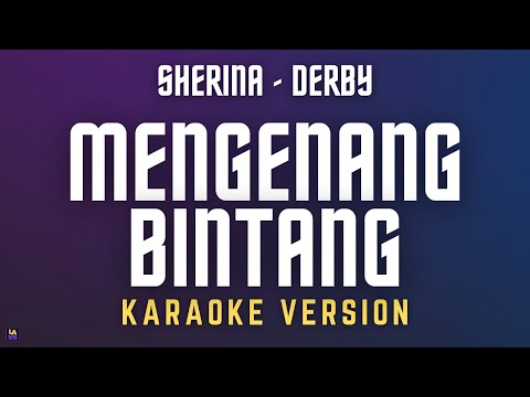 Sherina, Derby – Mengenang Bintang | Karaoke Version