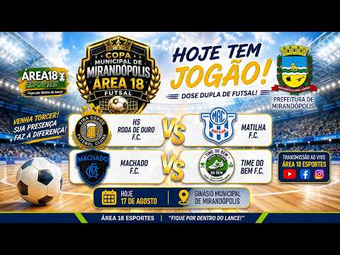 QUINTO DIA DE JOGO DA COPA MUNICIPAL DE MIRANDÓPOLIS ÁREA 18 FUTSAL