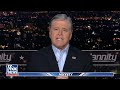 Hannity: I told you this would happen  - 08:46 min - News - Video