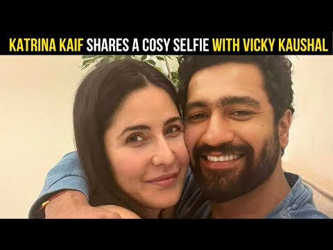 Katrina Kaif shares first selfie with her husband Vicky, viral pic