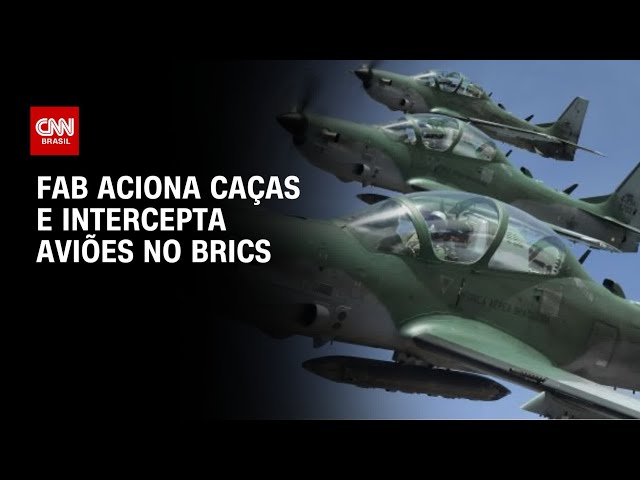 FAB aciona Super Tucanos e intercepta aviões durante Cúpula do Brics | AGORA CNN