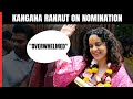 BJP Candidates 5th List | Kangana Ranauts First Reaction After Nomination: Emotional Day