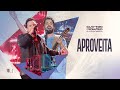 Aproveita (Ao Vivo)