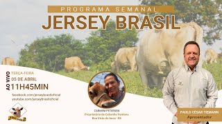 Programa Jersey Brasil - 05/04/2022