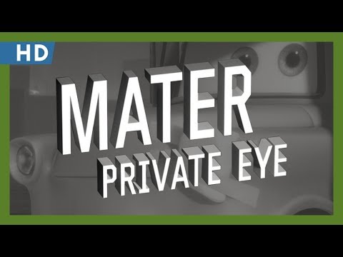 Cars Toon: Mater Private Eye'