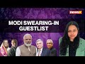 Modi Swearing In Likely On June 8 | Heres The Breakdown Of Top Leaders To Attend | NewsX