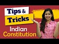 Tips and Tricks to remember Indian Constitution