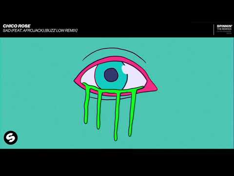 Chico Rose - Sad (feat. Afrojack) [Buzz Low Remix] (Official Video)