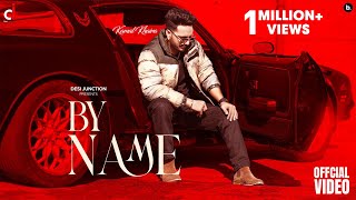 By Name ~ Kamal Khaira ft Kashni Gandham | Punjabi Song Video HD