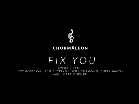Fix You | CHORMÄLEON