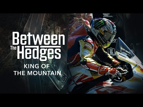 Between the Hedges - Episode 1: King of The Mountain - Isle of Man TT Races