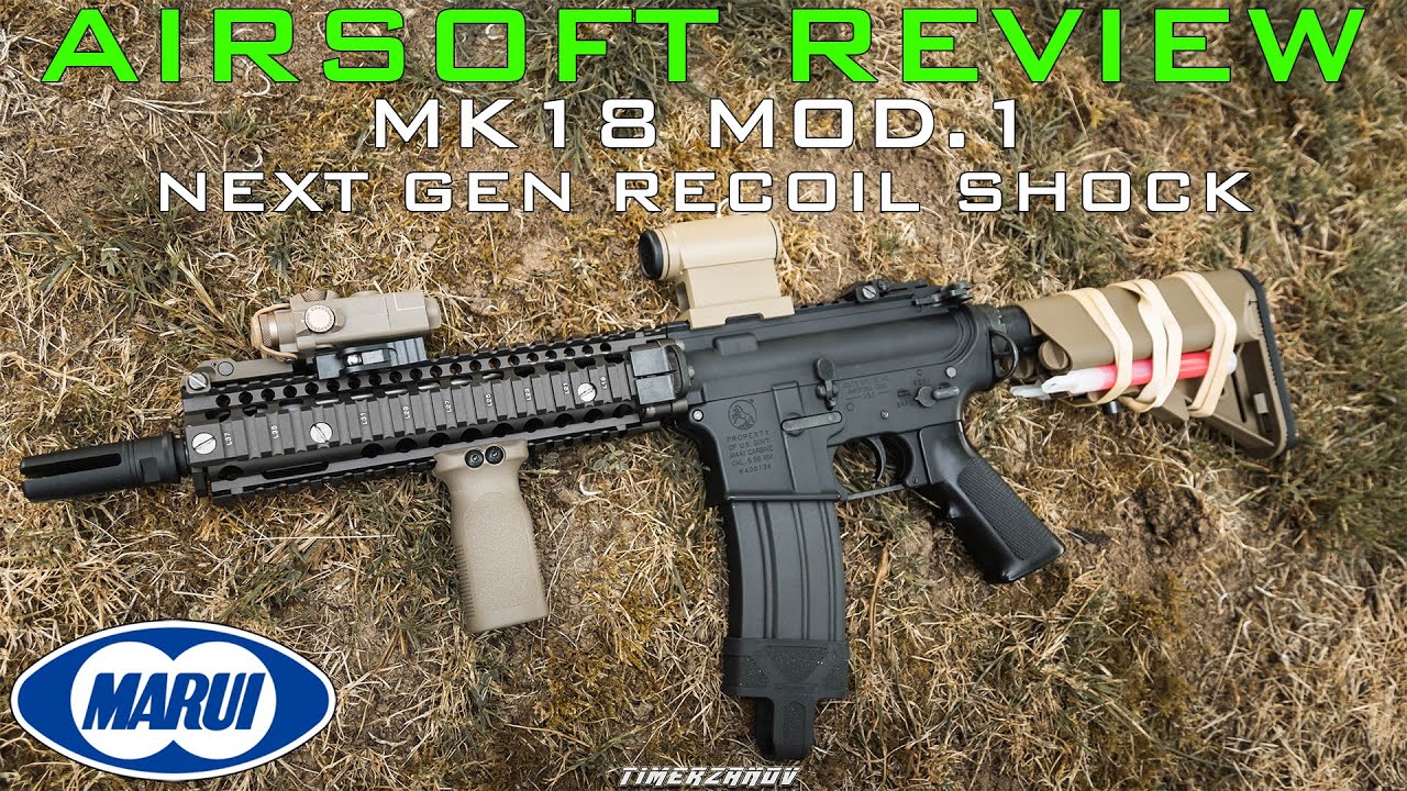 Airsoft Review #248 Tokyo Marui MK18 Mod.1 Next Gen Recoil Shock EBBR [FR]