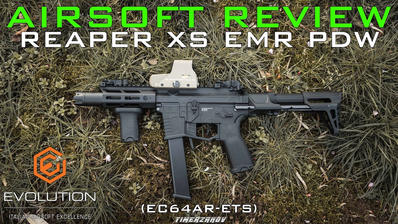 Airsoft Review #287 Evolution Airsoft Reaper XS EMR PDW Carbontech ETS II (EC64AR-ETS) AEG [FR]