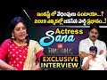 Actress Sana Interview