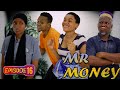 MR MONEY_EP16