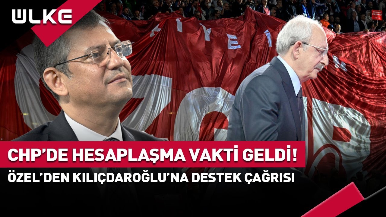 CHP'de Hesap Günü Geldi! Özgür Özel Kılıçdaroğlu'nun Eline Düştü #haber