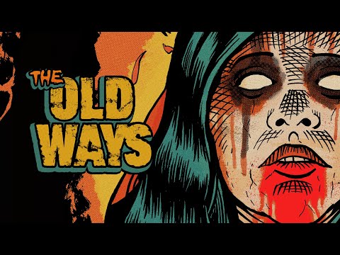 The Old Ways'