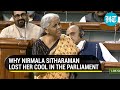 Watch: Niramal Sitharaman loses her cool in the Lok Sabha