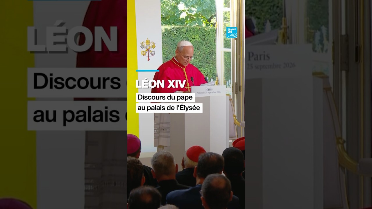 Léon XIV : discours du pape au palais de l'Élysée • FRANCE 24