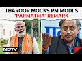 Shashi Tharoor Mocks PMs ‘Parmatma’ Remark: “PM’s Narrative Has Become Difficult To Comprehend…”