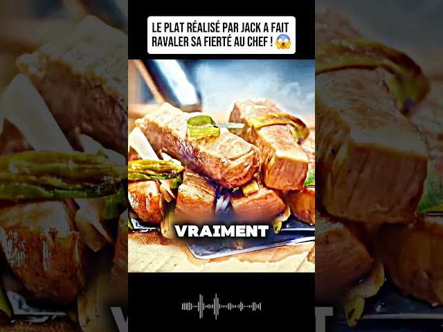 le plat réalisé par Jack a fait ravaler sa fierté au chef ! #film #actrice#netflixfr#action#movie