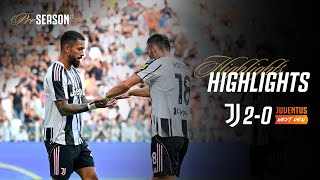 HIGHLIGHTS | Juventus 2-0 Juventus Next Gen