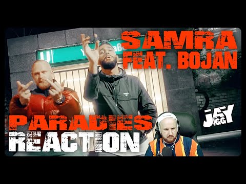 SAMRA FEAT. BOJAN - PARADIES I REACTION