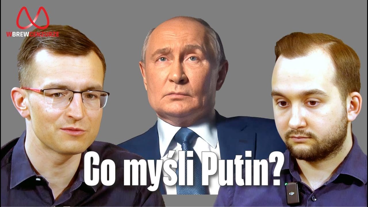 What does Putin think?