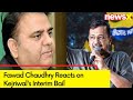 Modi lost another battle | Fawad Chaudhry Reacts on Kejriwals Interim Bail | NewsX
