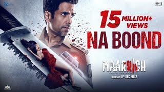 Na Boond ~ Vishal Mishra ft Tusshar Kapoor [Maarrich] Video HD