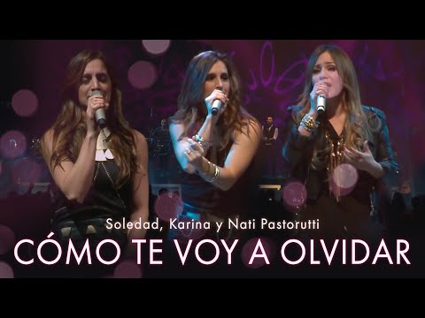 SOLEDAD feat. KARINA • Cómo te voy a olvidar