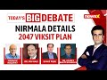 Nirmala Details 2047 Viksit Plan | Has Modi Set The 2024 Blueprint? | NewsX