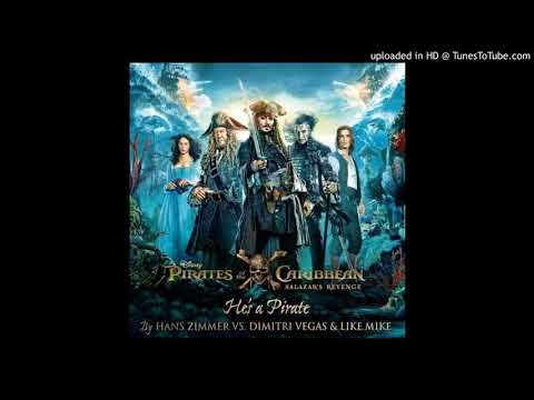 Hans Zimmer, Dimitri Vegas, Like Mike - He's a Pirate (VIP Mix)