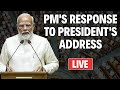 PM Modi Lok Sabha Speech Live | PM Modis Response To Presidents Address | Lok Sabha Live