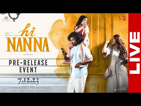 Hi Nanna Movie Pre Release Event LIVE- Nani, Mrunal Thakur