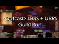 LBRS + UBRS Outcast Guild Run - Classic Vanilla WoW
