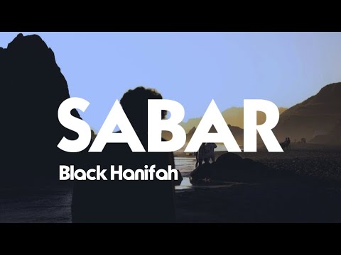 Upload mp3 to YouTube and audio cutter for Black Hanifah - Sabar ( Lirik ) download from Youtube