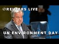 LIVE: Head of UN to speak in NYC on World Environment Day