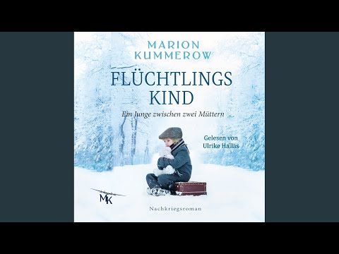 Kapitel 07 - Flüchtlingskind