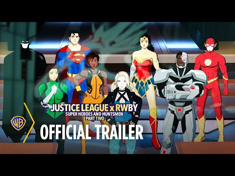 Justice League x RWBY: Super Heroes and Huntsmen Part Two'