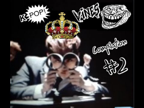 Best K-Pop Vines Compilation #2 (HUGE)