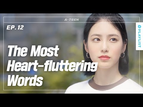 He Makes My Heart Flutter | A-TEEN | Season1 - EP.12 (Click CC for ENG sub)