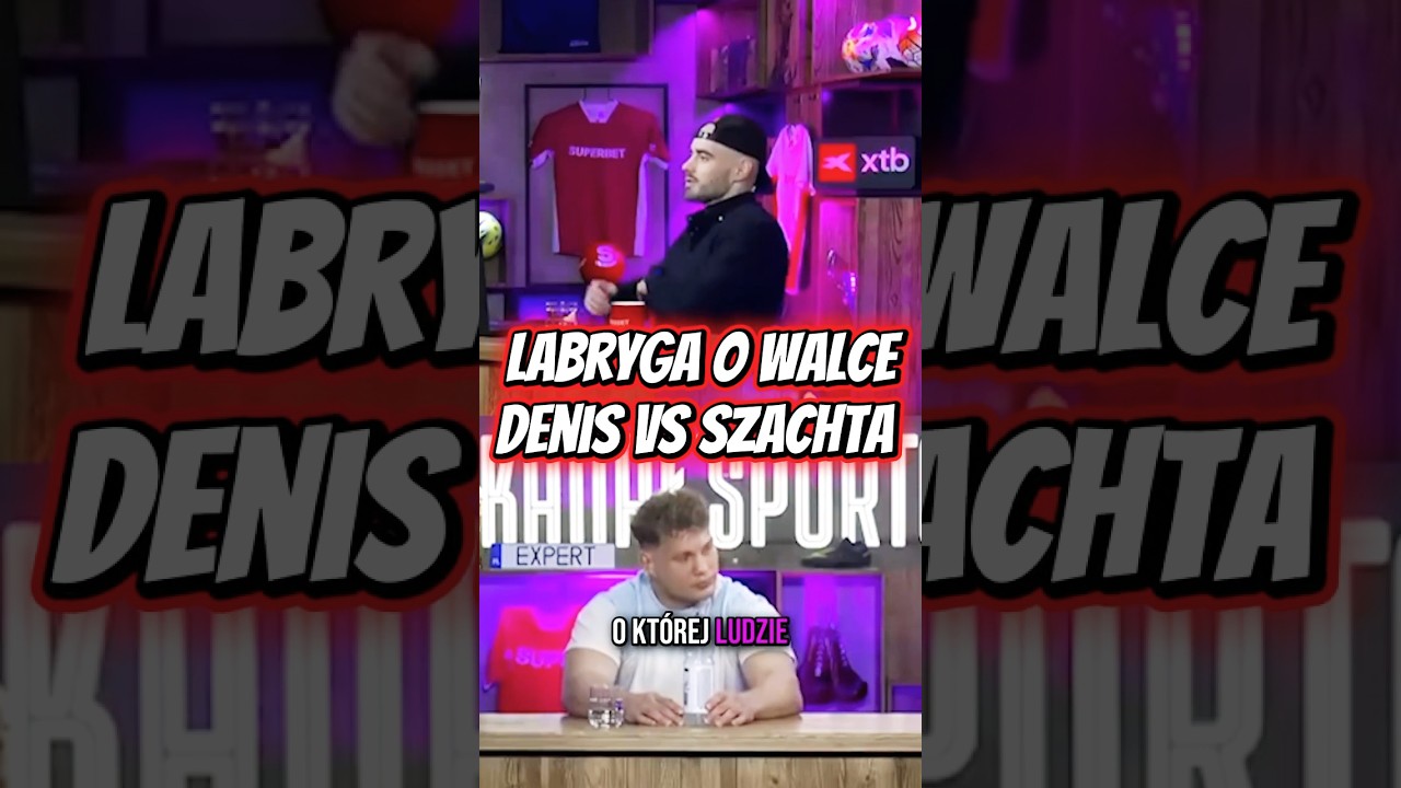 Denis vs szachta: labryga o walce #shorts