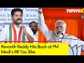 I Challenge BJP Leader | Revanth Reddy Hits Back at PM Modis RR Tax Jibe | NewsX