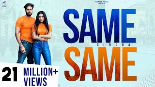 Same Same ~ Singga x Simranjit Kaur | Punjabi Song Video HD