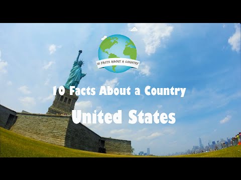 10 Facts About a Country -The United States (USA)