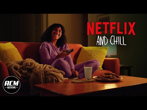 Netflix and Chill'